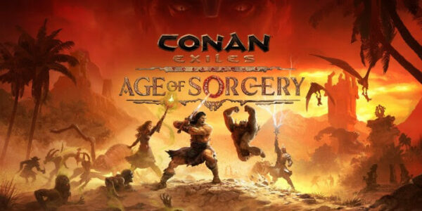 Funcom - Conan Exiles 3.0 - Age of Sorcery