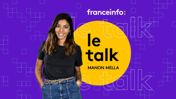 franceinfo lance « le talk » sur Twitch, avec Manon Mella