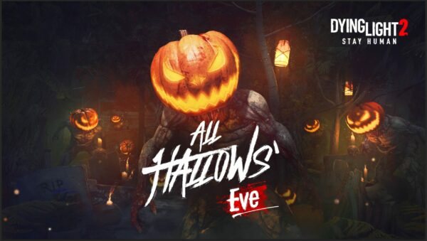 All Hallow's Eve - Halloween - Dying Light 2 Stay Human
