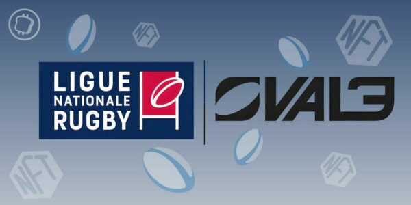 OVAL3 - Ligue Nationale de Rugby LNR - Web3 - Web3.0 - NFT