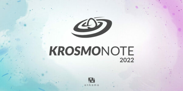 Ankama – Toutes les annonces de la Krosmonote 2022