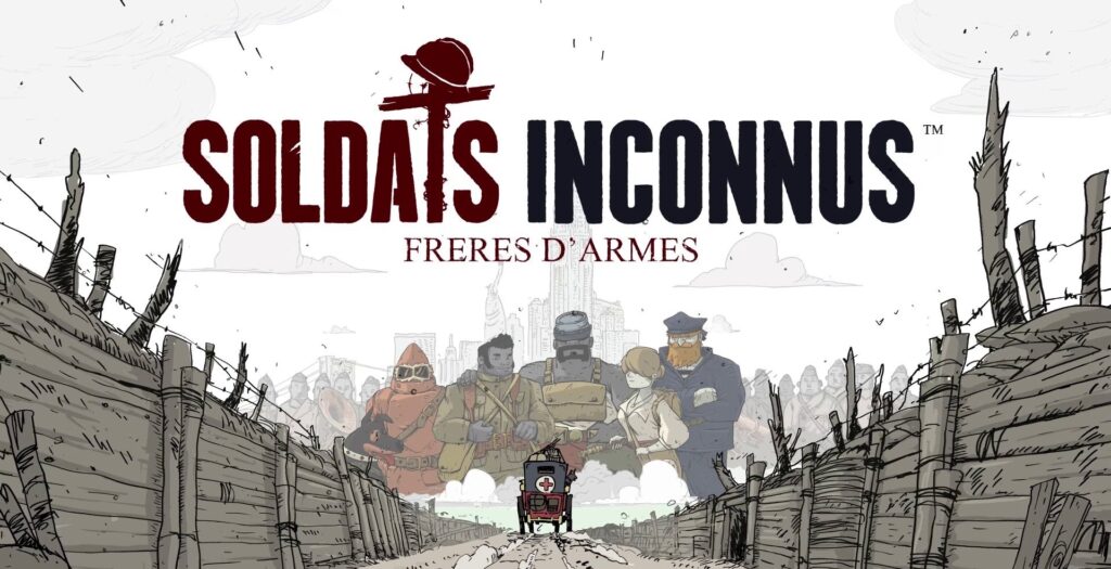 Soldats inconnus : Frères d'armes Soldats inconnus : Frères d’armes