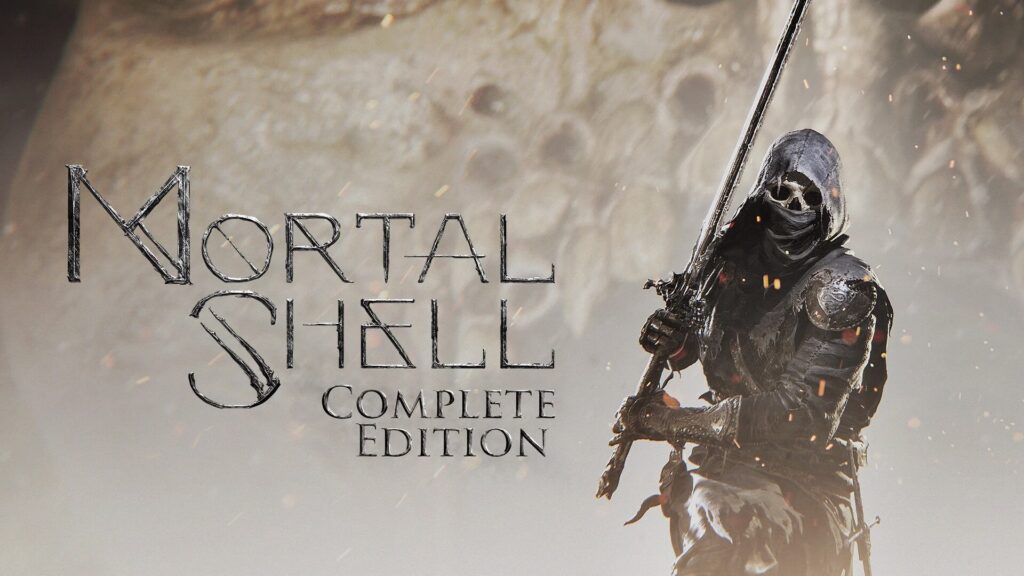 Mortal Shell: Complete Edition - Mortal Shell : Complete Edition - Mortal Shell Complete Edition