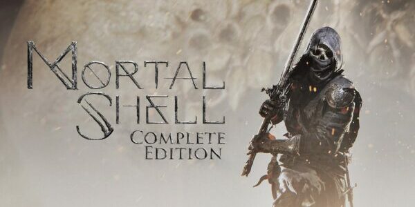 Mortal Shell: Complete Edition - Mortal Shell : Complete Edition - Mortal Shell Complete Edition
