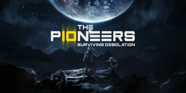 The Pioneers: Surviving Desolation - The Pioneers : Surviving Desolation - The Pioneers Surviving Desolation