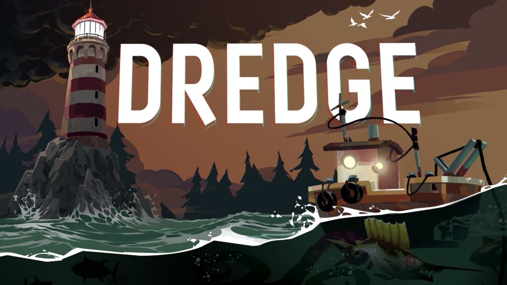 DREDGE - Team17 - Black Salt Games