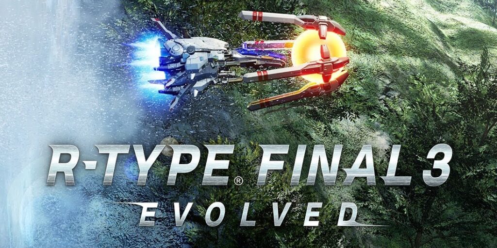 R-Type Final 3 Evolved
