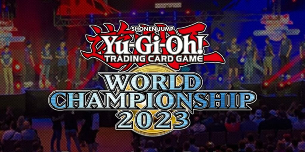 Yu-Gi-Oh! World Championship 2023