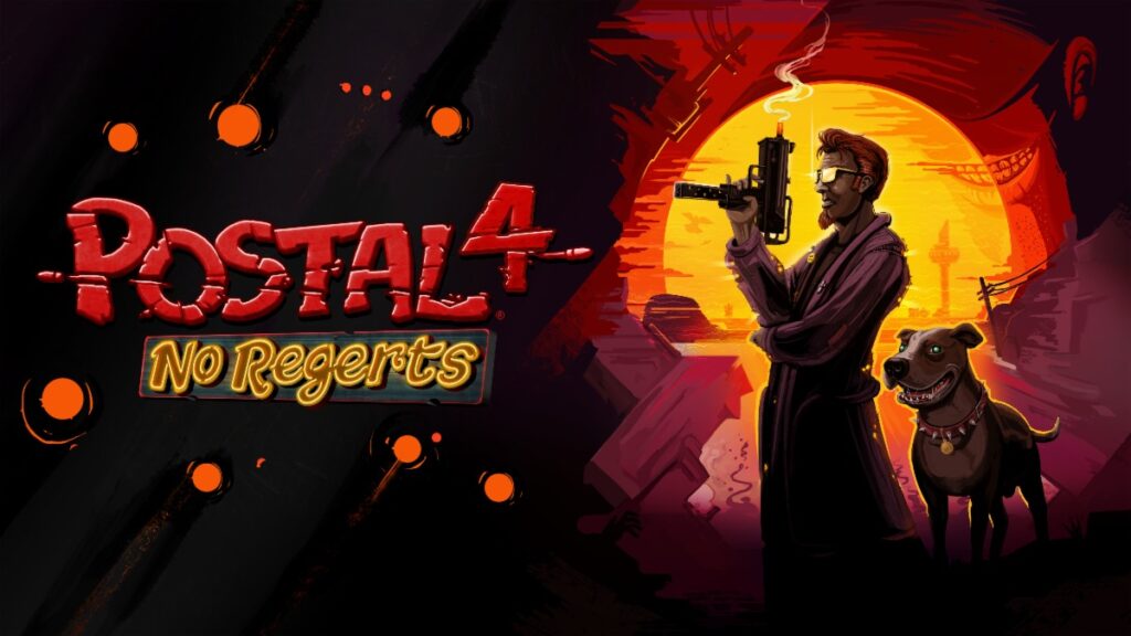 POSTAL 4 : No Regerts - POSTAL 4 No Regerts - POSTAL 4: No Regerts