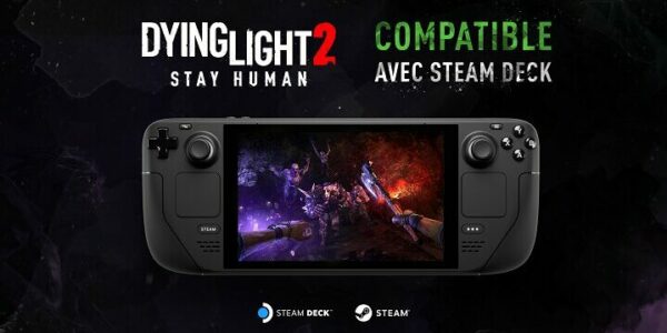 Dying Light 2 Stay Human - Steam Deck
