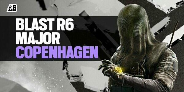 Major BLAST R6 Copenhague - Tom Clancy’s Rainbow Six Siege