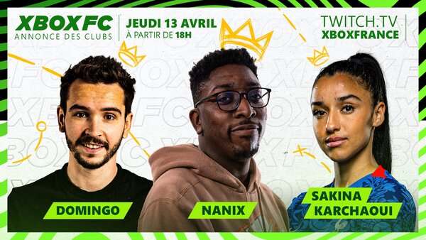 Xbox FC - clubs amateurs - 13 avril - Nanix Sakina Karchaoui Domingo