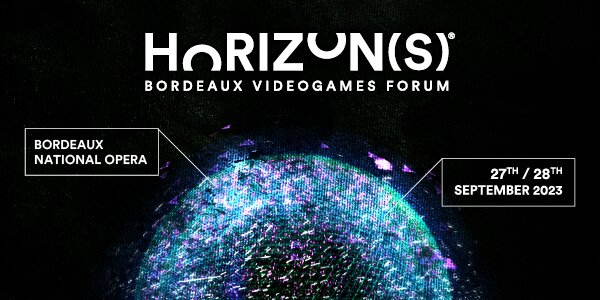 Forum des jeux vidéo Horizon(s) 2023 - Opéra national de Bordeaux