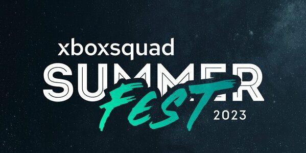 Xboxsquad SummerFest 2023 - Xbox Games Showcase - Starfield Direct - Bethesda France x Xboxsquad