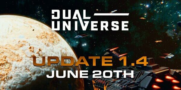 Dual Universe - mise à jour 1.4