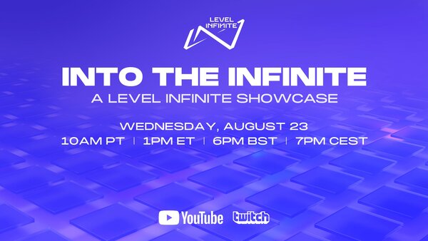 Level Infinite - Into the Infinite : A Level Infinite Showcase - Gamescom