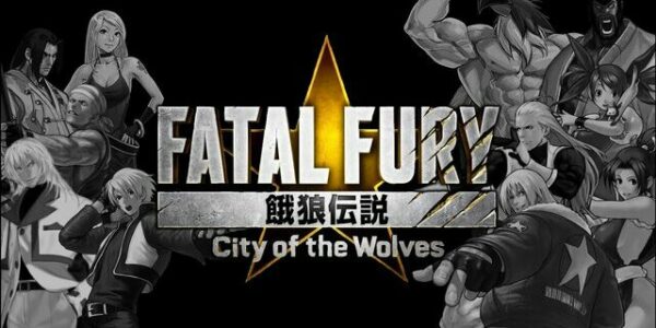 Fatal Fury: City of the Wolves - Fatal Fury : City of the Wolves - Fatal Fury City of the Wolves