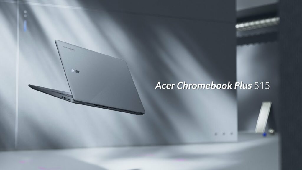 Acer Chromebook Plus 515