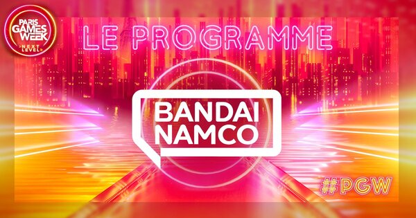 Bandai Namco dévoile sa programmation à la Paris Games Week