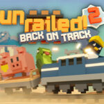 Unrailed 2: Back on Track - Unrailed 2 : Back on Track - Unrailed 2 Back on Track