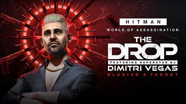 Hitman : World of Assassination - The Drop - Dimitri Vegas