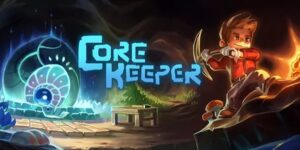 Core Keeper