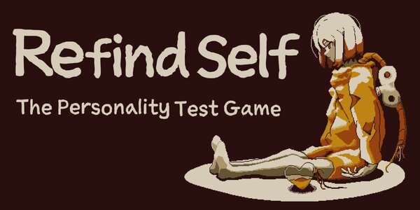 Refind Self: The Personality Test Game , Refind Self : The Personality Test Game , Refind Self The Personality Test Game , Refind Self , The Personality Test Game