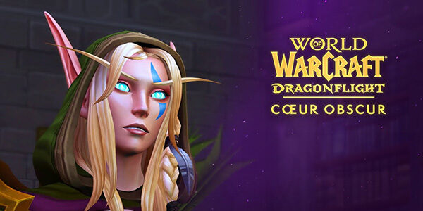 World of Warcraft : Dragonflight - Cœur obscur (10.2.7) , World of Warcraft , Dragonflight , Cœur obscur , 10.2.7 , WoW, Warcraft,