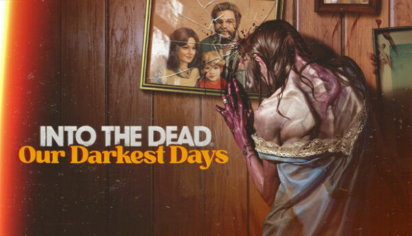PikPok annonce Into the Dead: Our Darkest Days