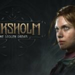 Nordcurrent Labs, River End Games , Eriksholm: The Stolen Dream , Eriksholm : The Stolen Dream , Eriksholm The Stolen Dream , Eriksholm , The Stolen Dream