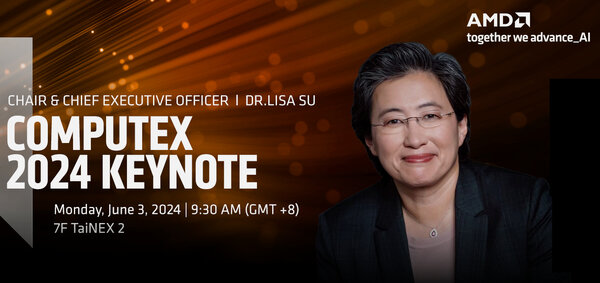 Computex 2024 : AMD – Les annonces de Lisa Su