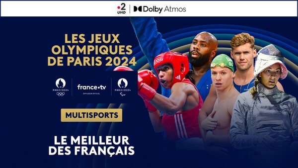 Les Jeux Olympiques de Paris 2024 , France 2 UHD , son immersif Dolby Atmos