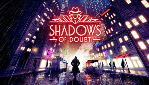 Shadows of Doubt est officiellement disponible sur consoles et PC