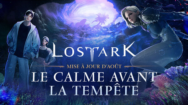 Lost Ark – Amazon détaille la mise à jour d’août