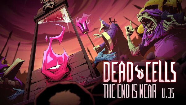 Dead Cells – L’ultime mise à jour « The End is Near » est disponible