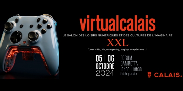 Le Virtual Calais XXL se déroulera les 5 et 6 octobre 2024