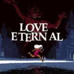 Ysbryd Games , brlka , LOVE ETERNAL , 2025