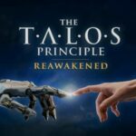 The Talos Principle: Reawakened , The Talos Principle : Reawakened , The Talos Principle Reawakened