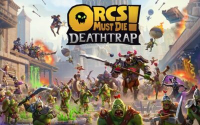 Orcs Must Die! Deathtrap sortira le 28 janvier