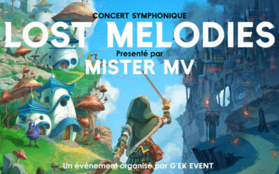 Mister MV et G’EK Event présentent Lost Melodies