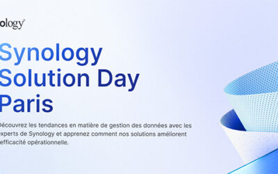 Synology Solution Day Paris 2025 – Synology annonce ses nouveautés