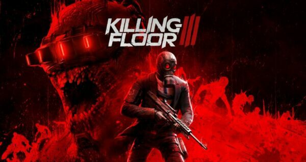 Killing Floor 3 , Killing Floor III