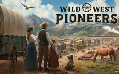 EmpireCraft Studios et Toplitz Productions annoncent Wild West Pioneers