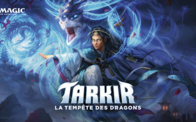 Magic: The Gathering – Tarkir : la tempête des dragons est disponible