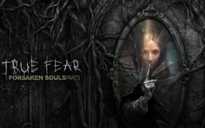 True Fear : Forsaken Souls Part 3 est disponible via Steam