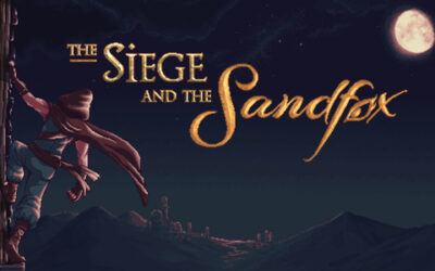 TEST – Notre avis sur The Siege and the Sandfox (PC)