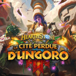 Hearthstone : La cité perdue d’Un’Goro
