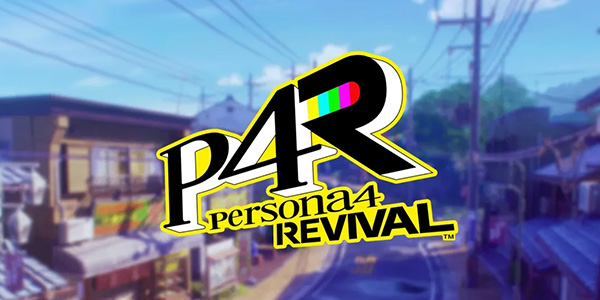 ATLUS et P-Studio annoncent Persona 4 Revival