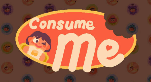Day of the Devs , Summer Game Fest Edition 2025 , Jenny Jiao Hsia, AP Thomson, Jie En Lee, Violet W-P, Ken Coda Snyder , Consume Me