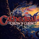 Decemberborn Interactive , Cathedral: Crow's Curse , Cathedral : Crow's Curse , Cathedral , Crow's Curse , Cathedral Crow's Curse